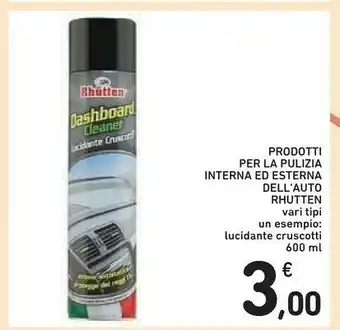 Conad Rhütten Prodotti Per La Pulizia Interna Ed Esterna Dell'auto offerta