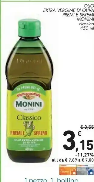 Conad Monini Olio Extra Vergine Di Oliva Classico Premi E Spremi 450 G(ml) offerta