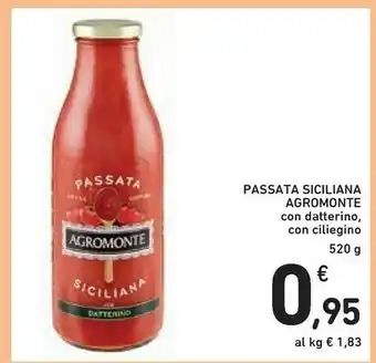 Conad Agromonte Passata Con Datterino Fresco Densa E Corposa Siciliana 520 G(ml) offerta