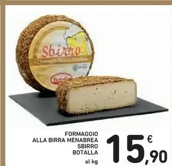 Conad Botalla Formaggio Alla Birra Menabrea Sbirro offerta