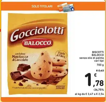 Conad Balocco Gocciolotti Con Gocce Di Cioccolato Senza Olio Di Palma 700 G(ml) offerta