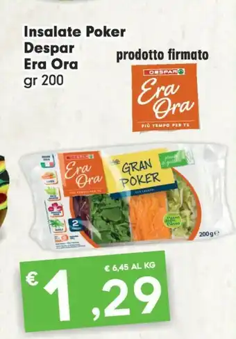 Despar Despar Era Ora Insalate Poker 200g offerta