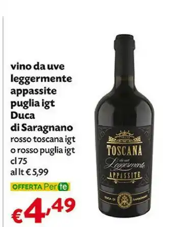 Pam Duca Di Saragnano Vino Da Uve Leggermente Appassite Puglia IGT offerta