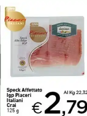 Crai Crai Piaceri Italiani Speck Affettato Igp 125g offerta