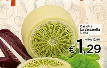 Crai La Vaccarella Caciotta offerta