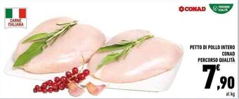 Conad PETTO DI POLLO INTERO CONAD PERCORSO QUALITÀ offerta