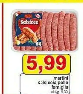 Gros Martini Salsicce Di Pollo offerta