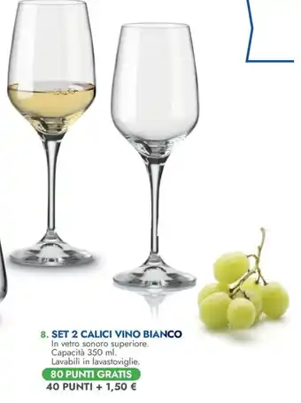 SET 2 CALICI VINO BIANCO