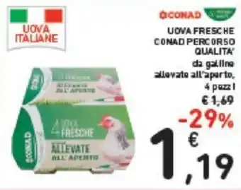 Conad UOVA FRESCHE CONAD PERCORSO QUALITA' 4 pezzi offerta