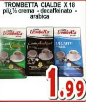 Trombetta Cialde x 18