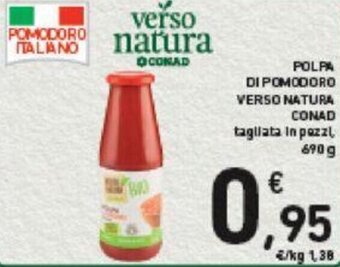 Conad POLPA DI POMODORO VERSO NATURA CONAD 690 g offerta