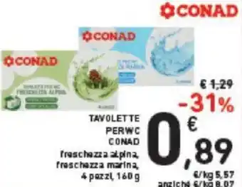 Conad TAVOLETTE PER WC CONAD 4 pezzi, 160 g offerta