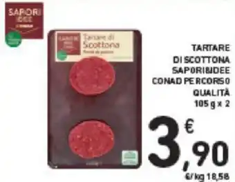 Conad TARTARE DISCOTTONA SAPORINIDEE CONAD PERCORSO QUALITÀ 105 g x 2 offerta