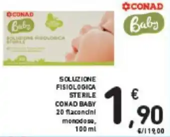 Conad SOLUZIONE FISIOLOGICA STERILE CONAD BABY 100 ML offerta