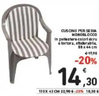 Conad CUSCINO PER SEDIA MONOBLOCCO 88 x 44 cm offerta