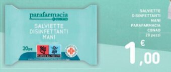 Conad SALVIETTE DISINFETTANTI MANI PARAFARMACIA CONAD 20 pezzi offerta