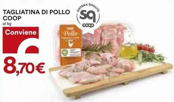 Coop TAGLIATINA DI POLLO COOP offerta
