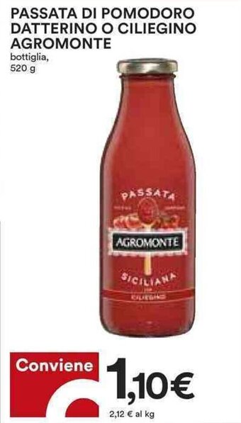Coop PASSATA DI POMODORO DATTERINO O CILIEGINO AGROMONTE bottiglia, 520 g offerta