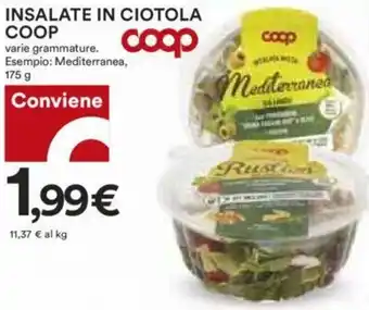 Coop INSALATE IN CIOTOLA COOP 175 g offerta
