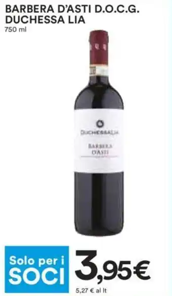 Coop BARBERA D'ASTI D.O.C.G. DUCHESSA LIA 750 ml offerta
