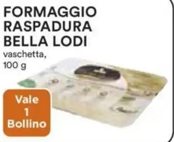 Coop FORMAGGIO RASPADURA BELLA LODI 100 g offerta