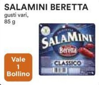 SALAMINI BERETTA gusti vari, 85 g