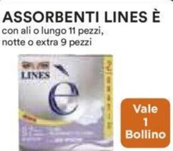Coop ASSORBENTI LINES È con ali o lungo 11 pezzi, notte o extra 9 pezzi offerta