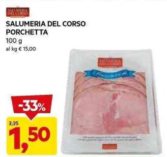 DPiù SALUMERIA DEL CORSO PORCHETTA 100 g offerta