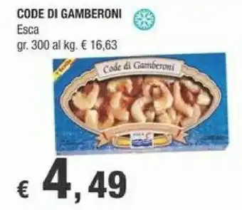Crai Esca Code Di Gamberoni offerta