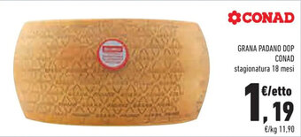 Conad Margherita GRANA PADANO DOP CONAD stagionatura 18 mesi offerta