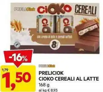 DPiù PRELICIOK CIOKO CEREALI AL LATTE 168 g offerta