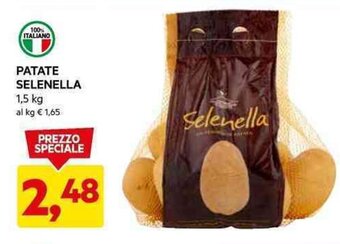 DPiù PATATE SELENELLA 1,5 kg offerta