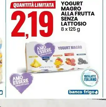 Eurospin Amo Essere Yogurt Magro Alla Frutta Senza Lattosio offerta