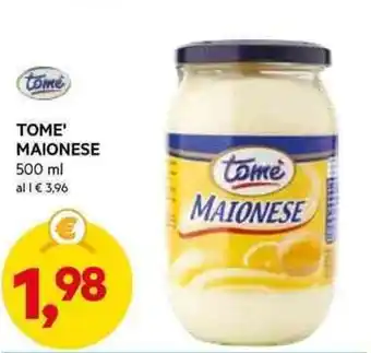 DPiù TOME' MAIONESE 500 ml offerta