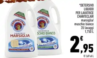 Conad *DETERSIVO LIQUIDO PER LAVATRICE CHANTECLAIR marsiglia/ muschio bianco 35 lavaggi 1,750 L offerta