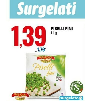 Eurospin Delizie Dal Sole - Piselli Fini 1000 G(ml) offerta
