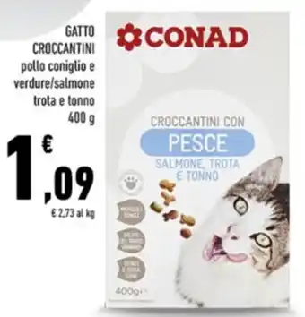 Conad GATTO CROCCANTINI pollo coniglio e verdure/salmone trota e tonno 400 g offerta