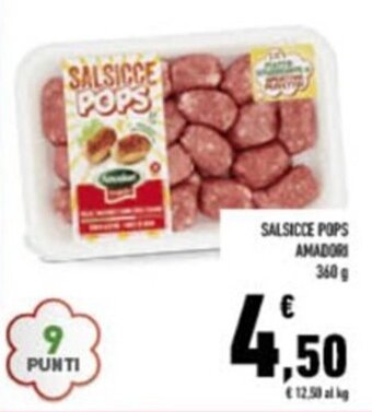 Conad SALSICCE POPS AMADORI 360 g offerta