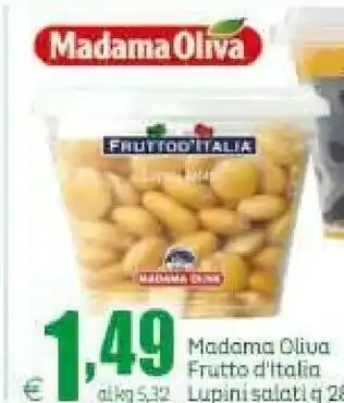Elite Madama oliva Lupini Frutto D'Italia offerta