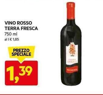 DPiù VINO ROSSO TERRA FRESCA 750 ml offerta