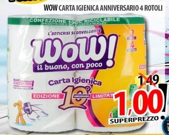 Il Genio Supermercato WOW CARTA IGIENICA ANNIVERSARIO 4 ROTOLI offerta