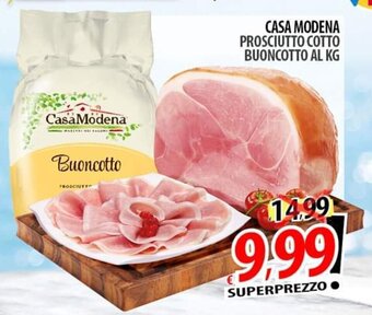 Il Genio Supermercato CASA MODENA PROSCIUTTO COTTO BUONCOTTO offerta