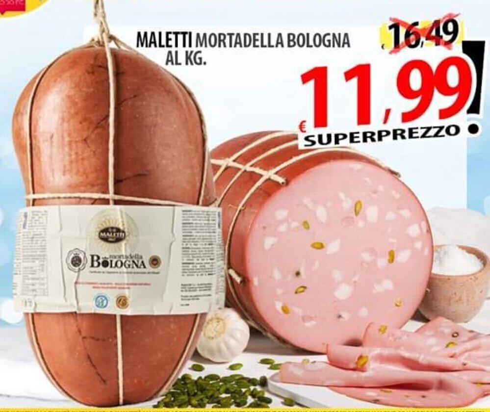 MALETTI MORTADELLA BOLOGNA offerta di Il Genio Supermercato