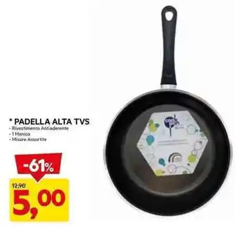 * PADELLA ALTA TVS