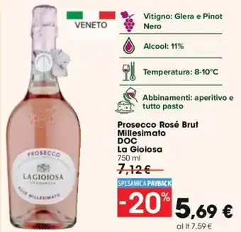 Carrefour Prosecco Rosé Brut Millesimato DOC La Giolosa 750 ml offerta