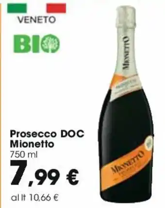 Carrefour Prosecco DOC Mionetto 750 ml offerta