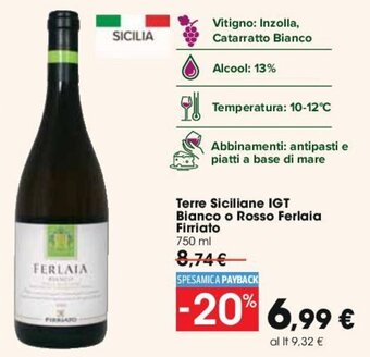 Carrefour Terre Siciliane IGT Bianco o Rosso Ferlaia Firriato 750 ml offerta