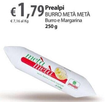 Extra Supermercati Prealpi BURRO METÀ METÀ Burro e Margarina 250 g offerta
