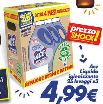 Iper Super Conveniente Ace Liquido igienizzante 25 lavaggi x3 offerta