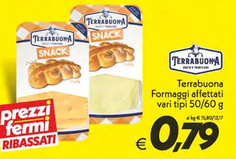 Iper Super Conveniente Terrabuona Formaggi affettati vari tipi 50/60 g offerta